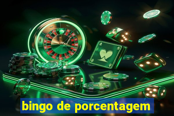 bingo de porcentagem